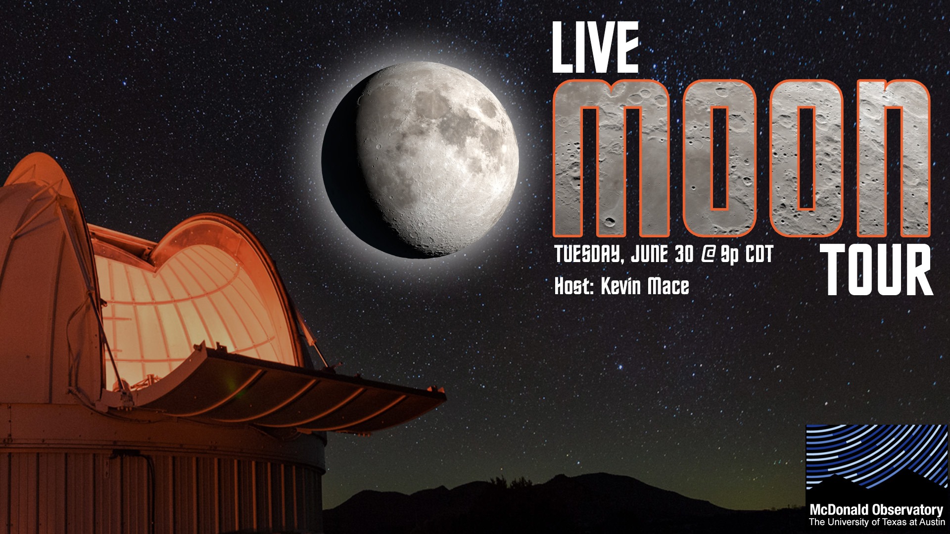 Live Moon Tour Tuesday, June 30 at 9pm CT