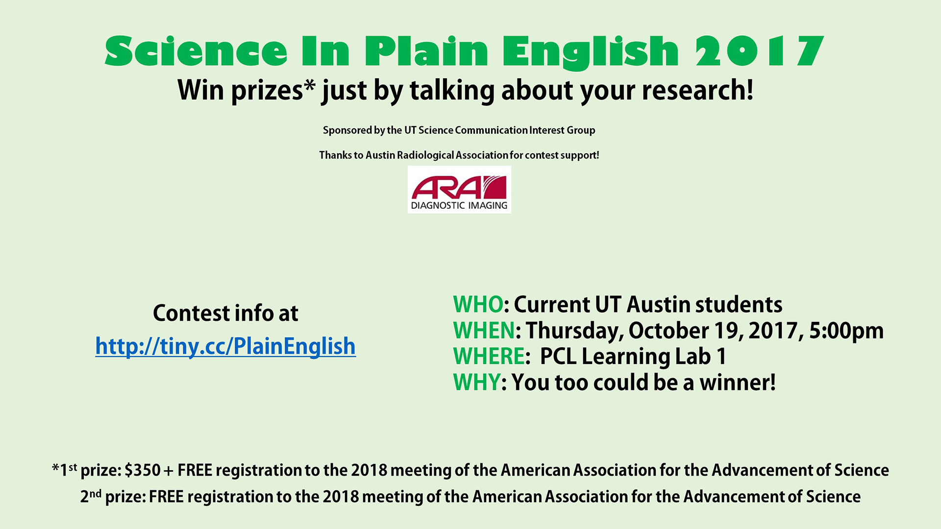 Win prizes just by talking about your research! Click the link below to learn more or go to tiny.cc/PlainEnglish.